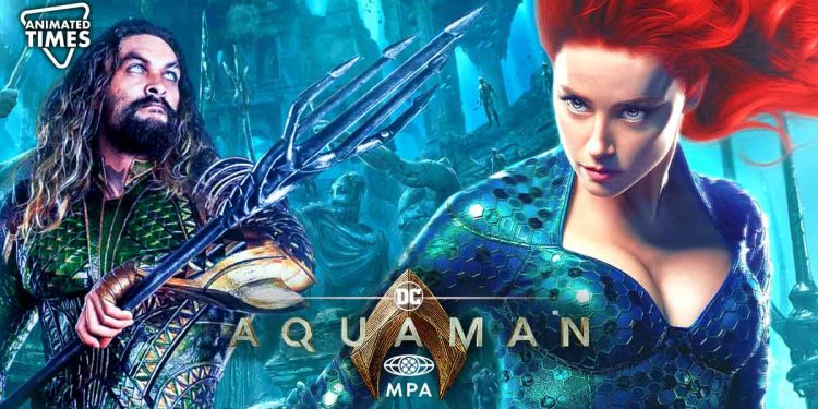 Amber Heard S Aquaman 2 Rating Revealed By The MPA Animated Times