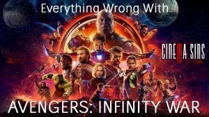 CinemaSins: Everything Wrong With Infinity War 2 CinemaSins: Everything Wrong With Infinity War