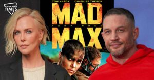 Tom Hardy and Charlize Theron Were Almost Replaced by Hollywood’s Former Power Couple in Mad Max: Fury Road