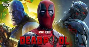 Deadpool 3 Reportedly Bringing Back MCU Avengers Villain as Antagonist, Fans Bet on Ultron and Thanos
