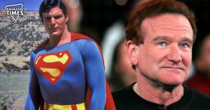 Robin Williams Was Horrified After Taking Christopher Reeve’s Advice to Replicate His Superman Success in $20M Movie Based on Comic-Book Character