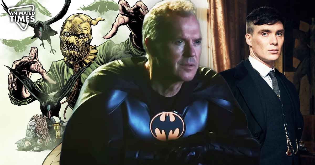 Forget Cillian Murphy, Fans Believe They Were Robbed by Michael Keaton’s Batman Sequel That Nearly Introduced Scarecrow With Another Popular Actor