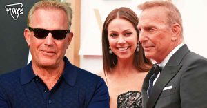 $129,000 Per Month is Not Fair, Christine Baumgartner Demands More Money From Ex-husband Kevin Costner to Keep Her Children Comfortable