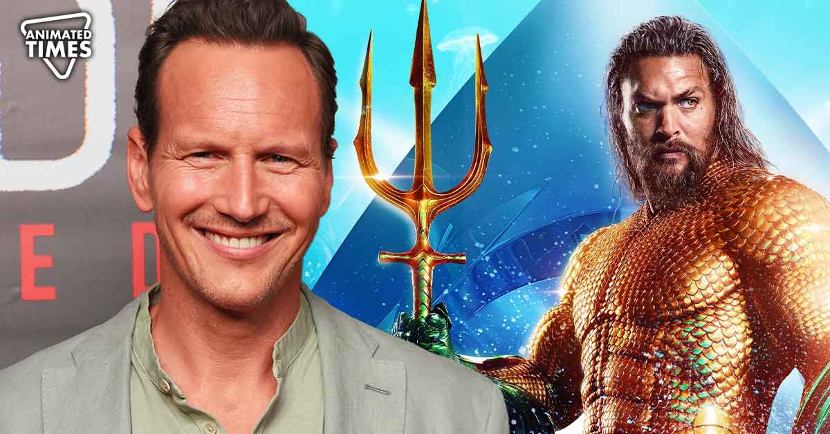 The Conjuring Star Patrick Wilson Believes Jason Momoa’s Weapon In Aquaman Looks Like A Household Cutlery