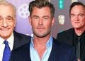"I guess they are not a fan of me": Chris Hemsworth Gets Heartbroken After Martin Scorsese and Quentin Tarantino's Mean Comments Despite Worshipping Them For Years
