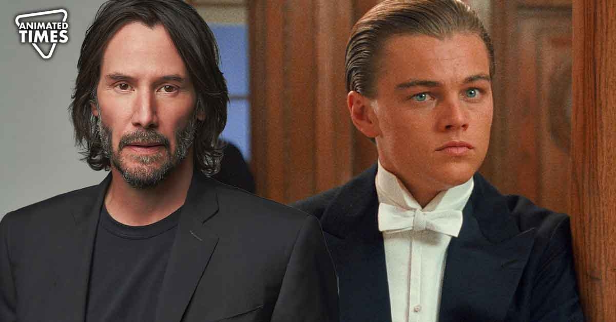 “I can’t do another visual effects movie”: The $467M Keanu Reeves Movie Role Leonardo DiCaprio Rejected Due to Titanic