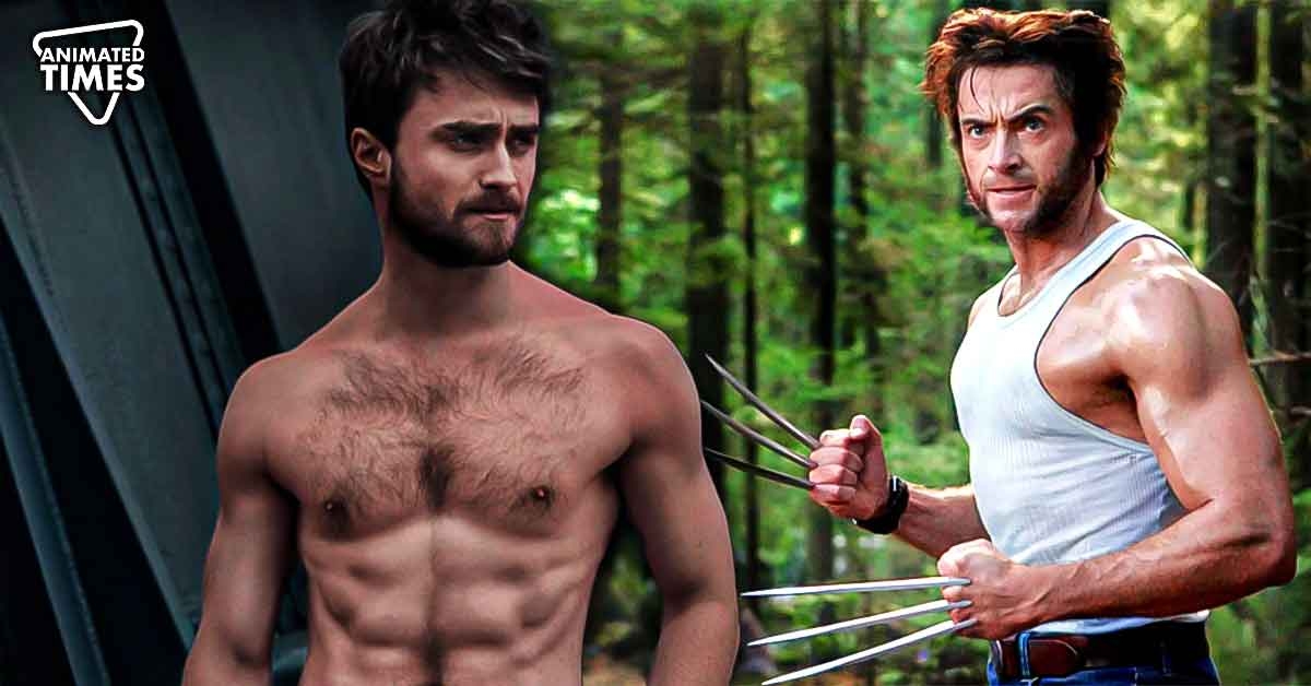 Daniel Radcliffe Got “Obsessive” While Getting Jacked, Fueling Rumors He’s Replacing Hugh Jackman’s Wolverine in MCU