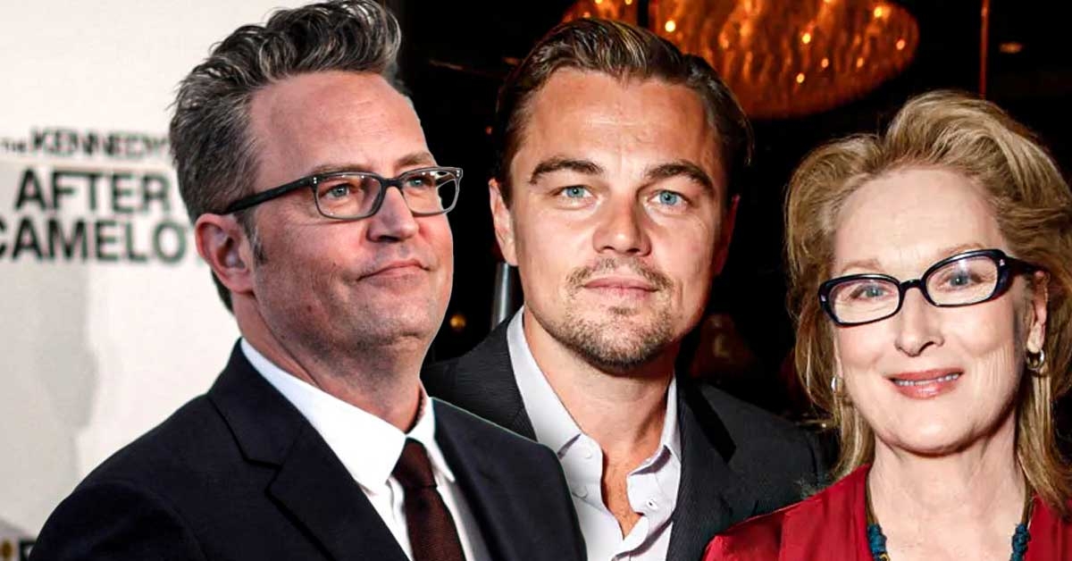 “My heart stopped for 5 minutes”: Matthew Perry Had to Say No to Meryl Streep and Leonardo DiCaprio’s Movie After an Unfortunate Health Scare