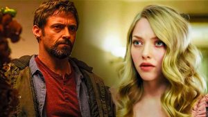 Amanda Seyfried Hated Her Role in an Oscar-Winning Hugh Jackman Movie for a Heartbreaking Reason