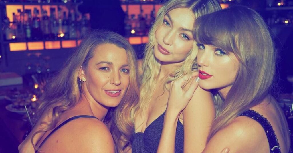 Blake Lively, Gigi Hadid, and Taylor Swift